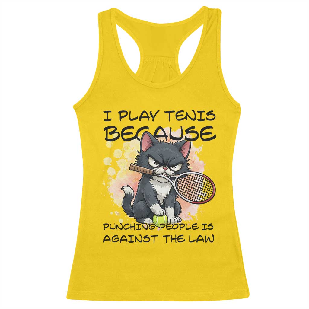 Funny Cat Plays Tennis Racerback Tank Top Because Punching People Is Against The Law TS12 Daisy Print Your Wear