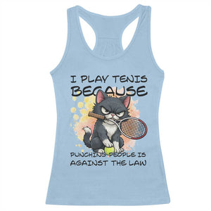 Funny Cat Plays Tennis Racerback Tank Top Because Punching People Is Against The Law TS12 Light Blue Print Your Wear