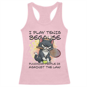 Funny Cat Plays Tennis Racerback Tank Top Because Punching People Is Against The Law TS12 Light Pink Print Your Wear