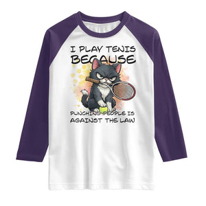 Funny Cat Plays Tennis Raglan Shirt Because Punching People Is Against The Law TS12 White Purple Print Your Wear