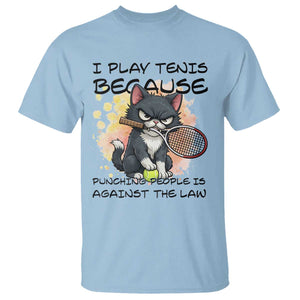 Funny Cat Plays Tennis T Shirt Because Punching People Is Against The Law TS12 Light Blue Print Your Wear