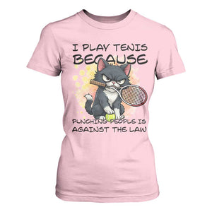 Funny Cat Plays Tennis T Shirt For Women Because Punching People Is Against The Law TS12 Light Pink Print Your Wear