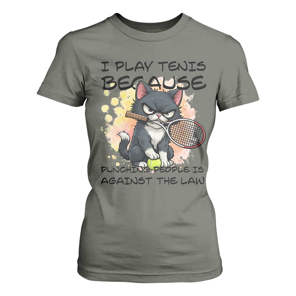 Funny Cat Plays Tennis T Shirt For Women Because Punching People Is Against The Law TS12 Military Green Print Your Wear
