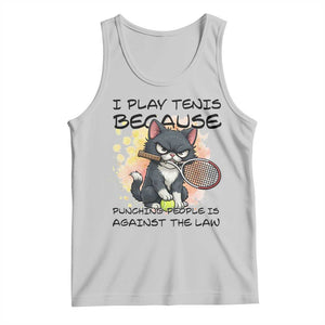 Funny Cat Plays Tennis Tank Top Because Punching People Is Against The Law TS12 Ash Print Your Wear