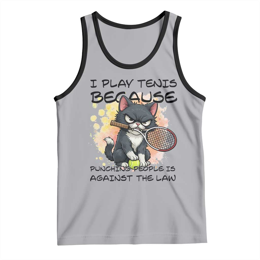 Funny Cat Plays Tennis Tank Top Because Punching People Is Against The Law TS12 Athletic Heather Black Print Your Wear