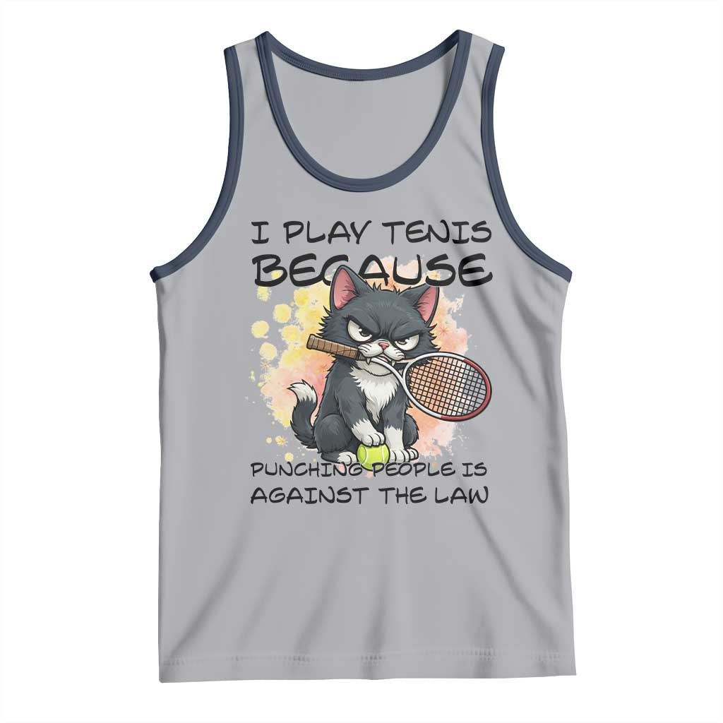 Funny Cat Plays Tennis Tank Top Because Punching People Is Against The Law TS12 Athletic Heather Navy Print Your Wear