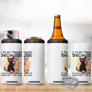 Because Punching People Is Against The Law 4 in 1 Can Cooler Tumbler Funny Tennis Cat Gift TS12 Print Your Wear
