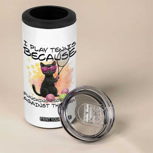 Because Punching People Is Against The Law 4 in 1 Can Cooler Tumbler Funny Tennis Cat Gift TS12 Print Your Wear