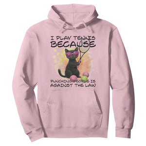 Because Punching People Is Against The Law Hoodie Funny Tennis Cat Gift TS12 Light Pink Print Your Wear