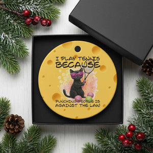 Because Punching People Is Against The Law Ceramic Ornament Funny Tennis Cat Gift TS12 1pc Yellow Cheese Print Your Wear