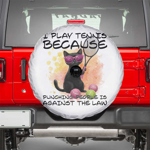 Because Punching People Is Against The Law Spare Tire Cover Funny Tennis Cat Gift TS12 White Print Your Wear
