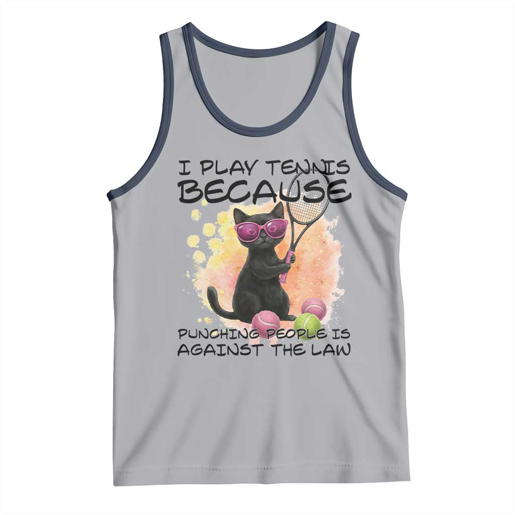 Because Punching People Is Against The Law Tank Top Funny Tennis Cat Gift TS12 Athletic Heather Navy Print Your Wear