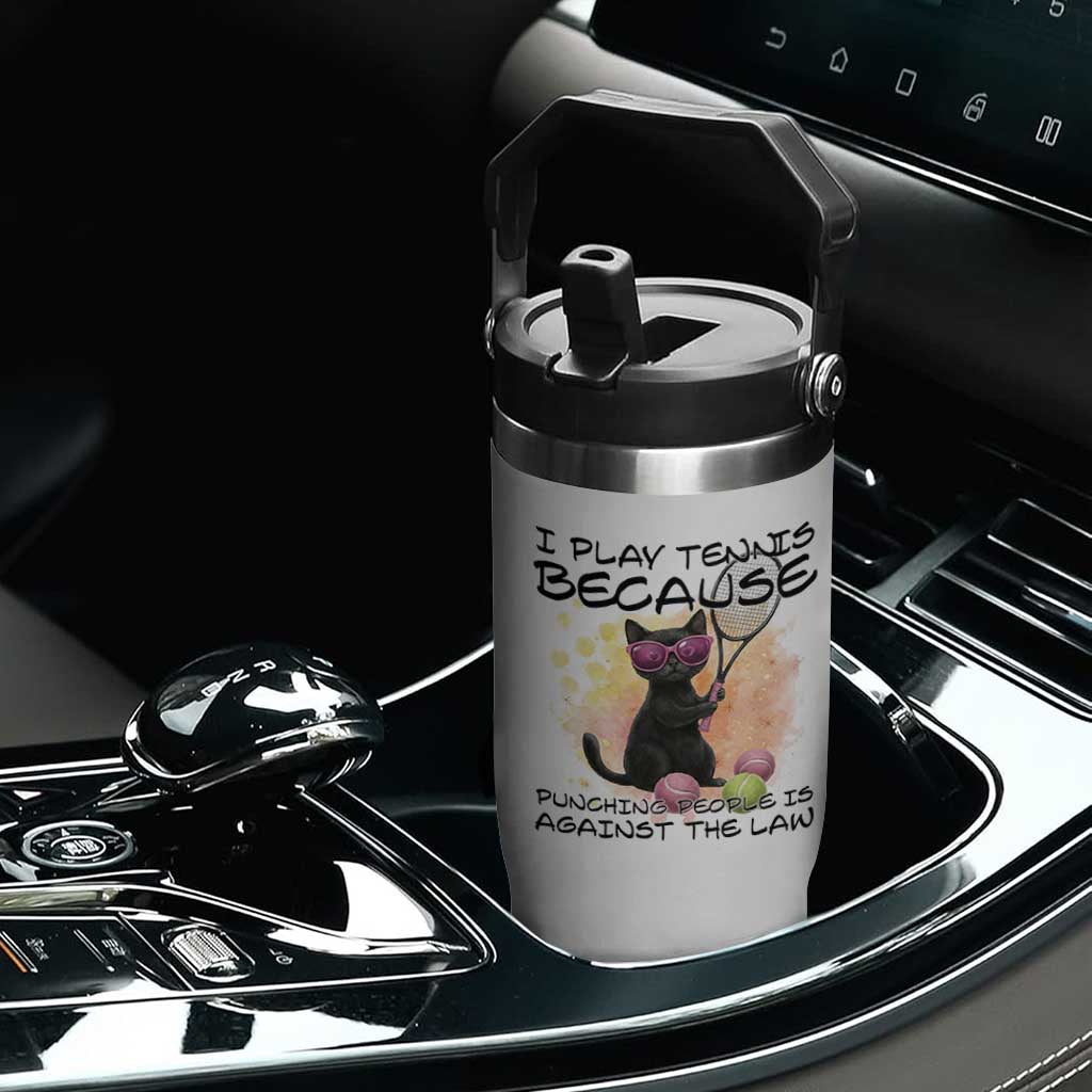 Because Punching People Is Against The Law Flip Straw Tumbler Funny Tennis Cat Gift TS12 Print Your Wear