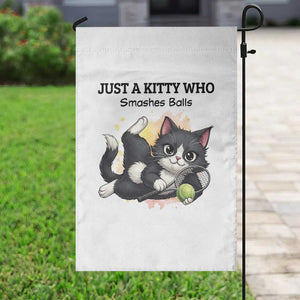 Just A Kitty Who Smashes Balls Garden Flag Funny Tennis Cat Gift TS12 Print Your Wear