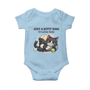 Just A Kitty Who Smashes Balls Baby Onesie Funny Tennis Cat Gift TS12 Light Blue Print Your Wear