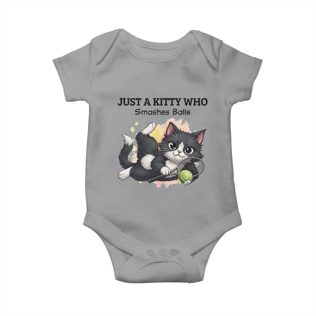 Just A Kitty Who Smashes Balls Baby Onesie Funny Tennis Cat Gift TS12 Sport Gray Print Your Wear