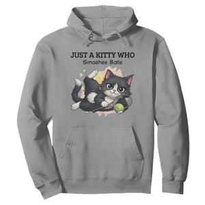 Just A Kitty Who Smashes Balls Hoodie Funny Tennis Cat Gift TS12 Sport Gray Print Your Wear
