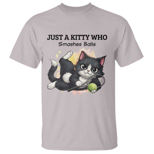 Just A Kitty Who Smashes Balls T Shirt Funny Tennis Cat Gift TS12 Ice Gray Print Your Wear