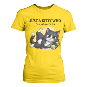 Just A Kitty Who Smashes Balls T Shirt For Women Funny Tennis Cat Gift TS12 Daisy Print Your Wear