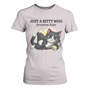 Just A Kitty Who Smashes Balls T Shirt For Women Funny Tennis Cat Gift TS12 Ice Gray Print Your Wear