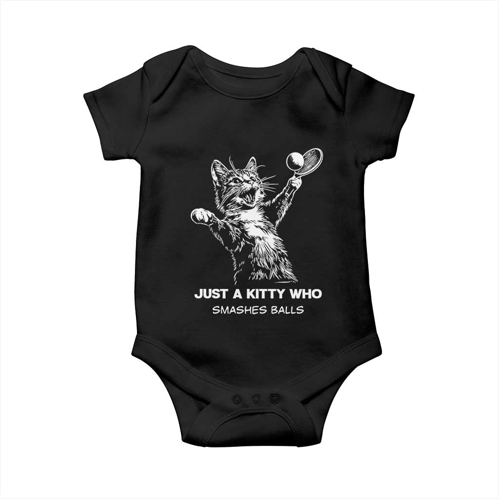 Funny Cat Plays Tennis Baby Onesie Just A Kitty Who Smashes Balls TS12 Black Print Your Wear