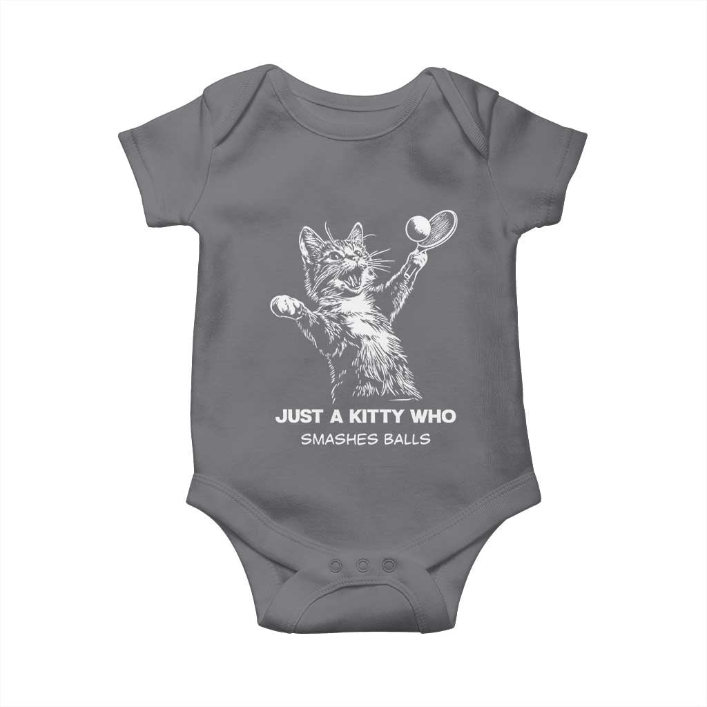 Funny Cat Plays Tennis Baby Onesie Just A Kitty Who Smashes Balls TS12 Charcoal Print Your Wear