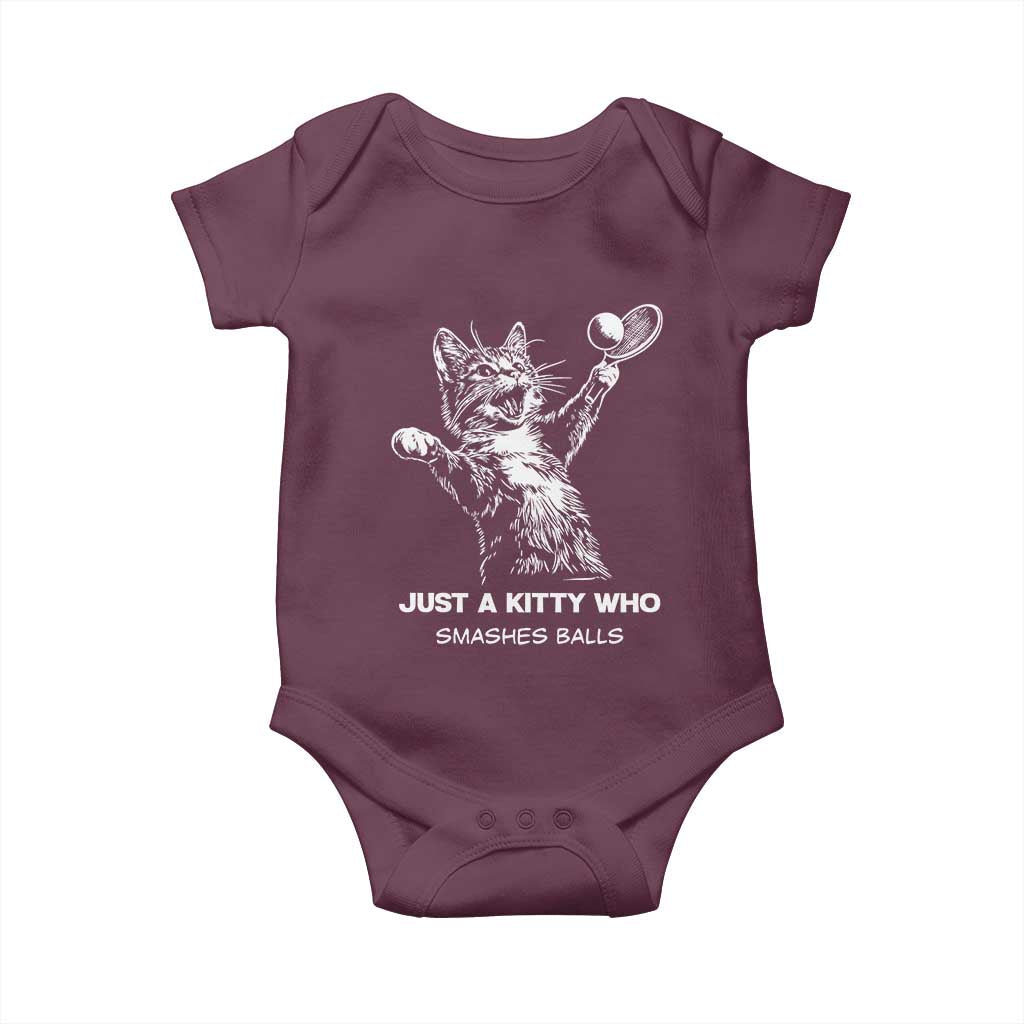 Funny Cat Plays Tennis Baby Onesie Just A Kitty Who Smashes Balls TS12 Maroon Print Your Wear