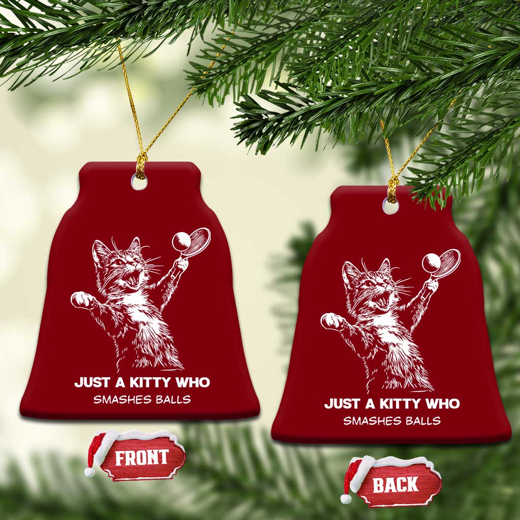 Funny Cat Plays Tennis Ceramic Ornament Just A Kitty Who Smashes Balls TS12 Print Your Wear