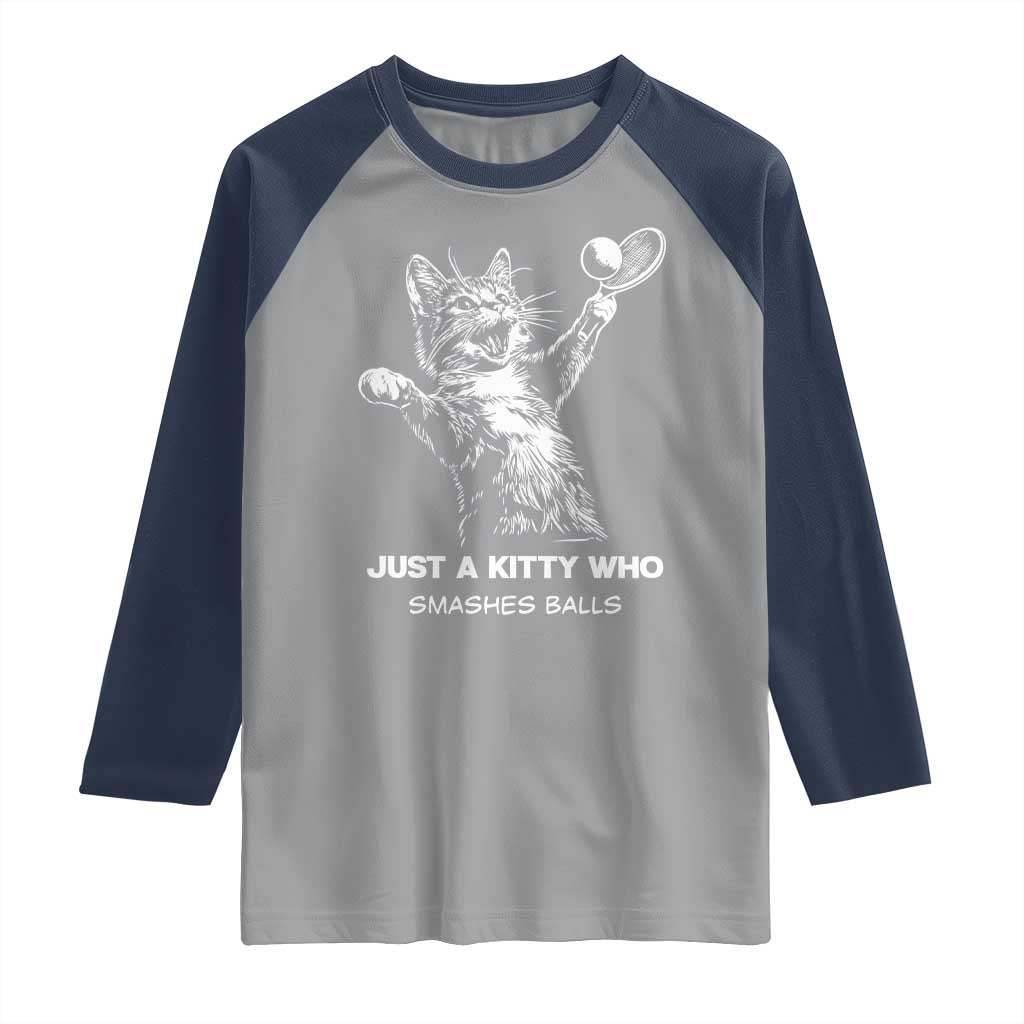 Funny Cat Plays Tennis Raglan Shirt Just A Kitty Who Smashes Balls TS12 Sport Gray Navy Print Your Wear
