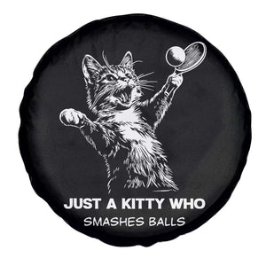 Funny Cat Plays Tennis Spare Tire Cover Just A Kitty Who Smashes Balls TS12 Print Your Wear