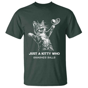 Funny Cat Plays Tennis T Shirt Just A Kitty Who Smashes Balls TS12 Dark Forest Green Print Your Wear
