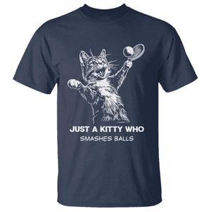 Funny Cat Plays Tennis T Shirt Just A Kitty Who Smashes Balls TS12 Navy Print Your Wear