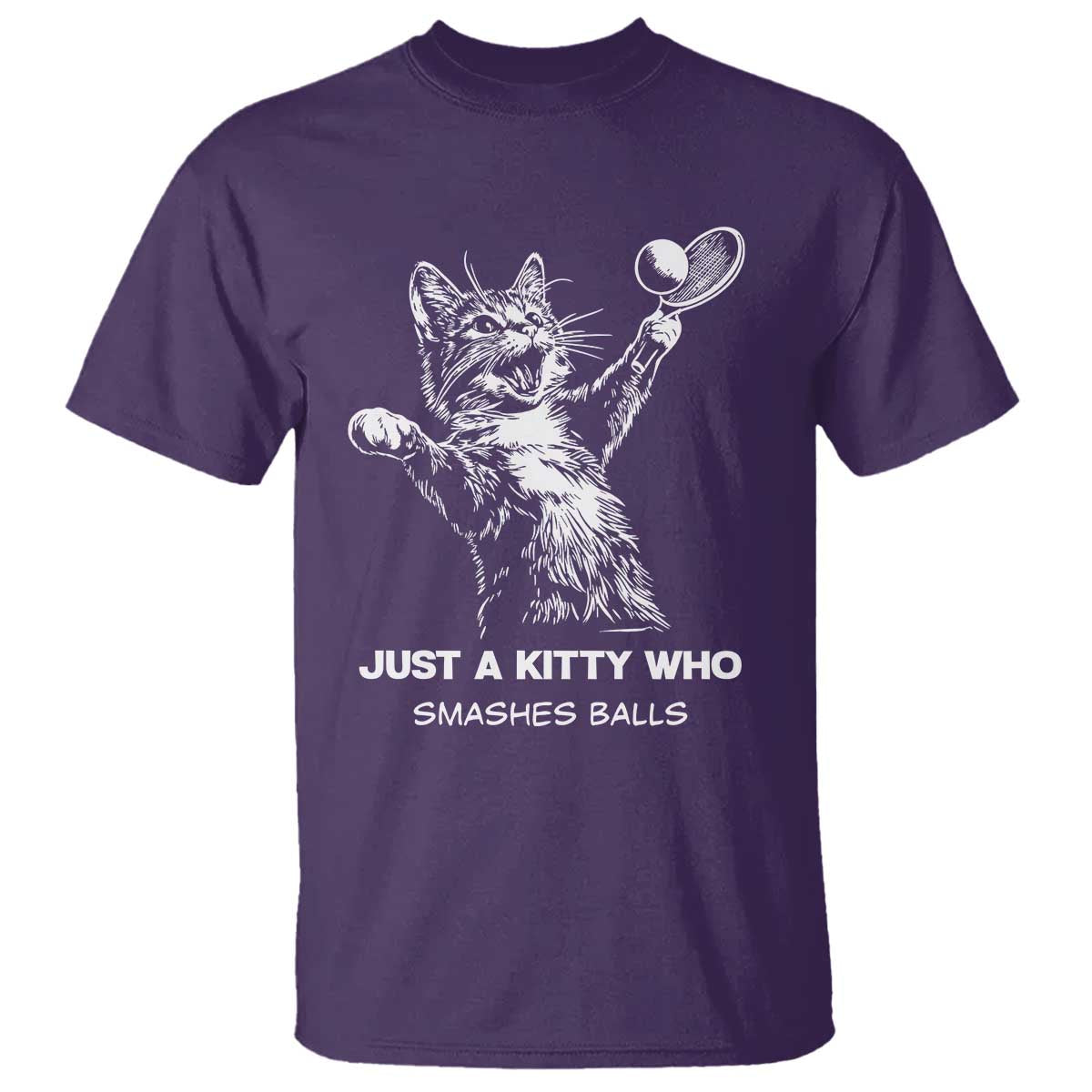 Funny Cat Plays Tennis T Shirt Just A Kitty Who Smashes Balls TS12 Purple Print Your Wear