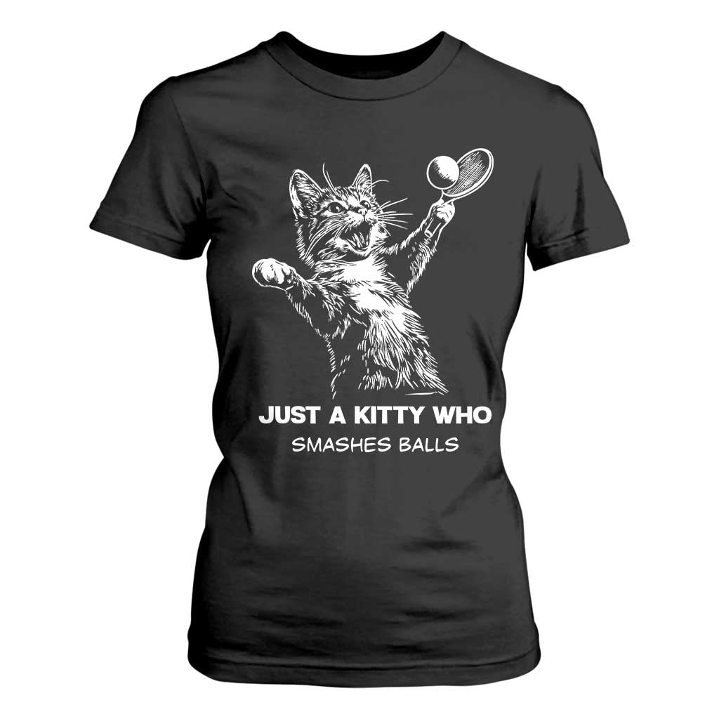 Funny Cat Plays Tennis T Shirt For Women Just A Kitty Who Smashes Balls TS12 Black Print Your Wear