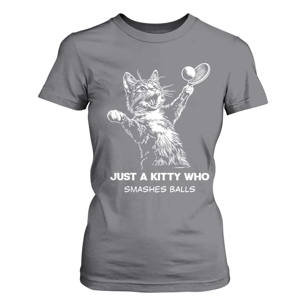 Funny Cat Plays Tennis T Shirt For Women Just A Kitty Who Smashes Balls TS12 Charcoal Print Your Wear