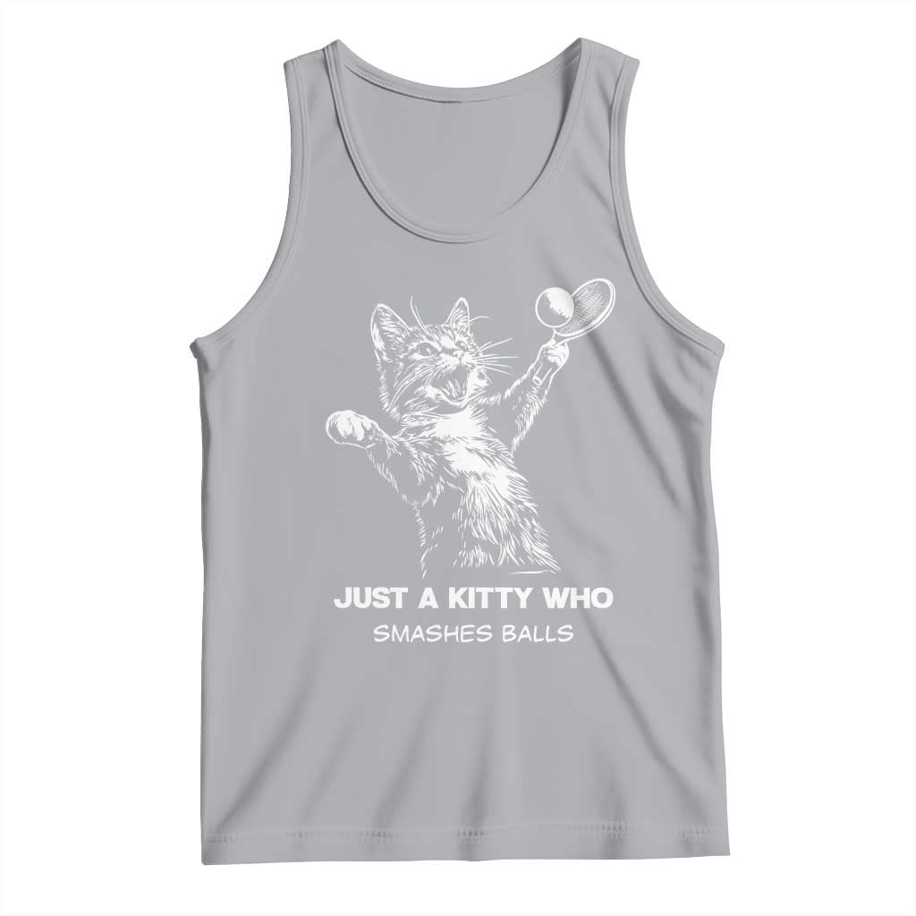 Funny Cat Plays Tennis Tank Top Just A Kitty Who Smashes Balls TS12 Athletic Heather Print Your Wear