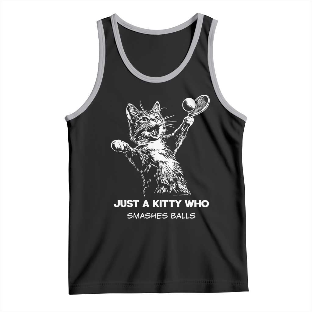 Funny Cat Plays Tennis Tank Top Just A Kitty Who Smashes Balls TS12 Black Athletic Heather Print Your Wear