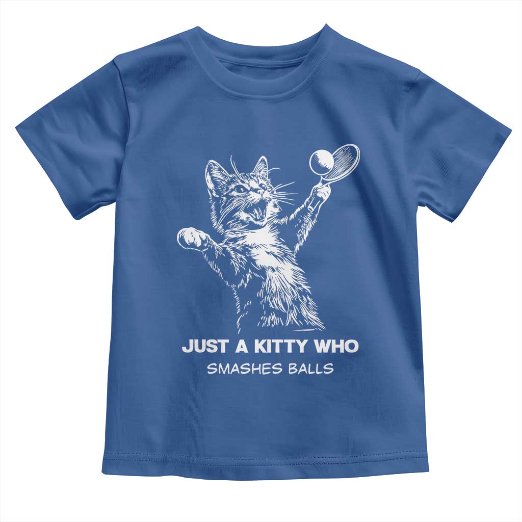 Funny Cat Plays Tennis Toddler T Shirt Just A Kitty Who Smashes Balls TS12 Royal Blue Print Your Wear