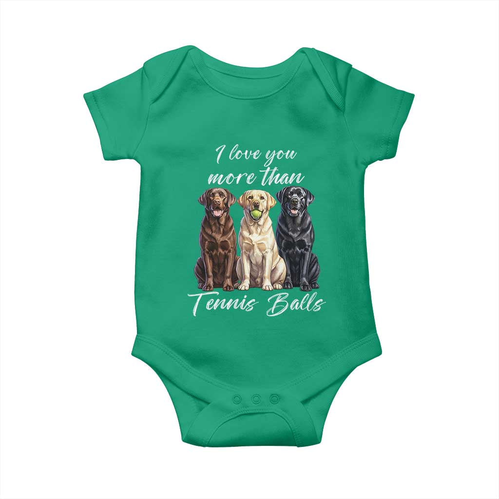 Funny Labrador Tennis Lover Baby Onesie I Love You More Than Tennis Ball TS12 Irish Green Print Your Wear
