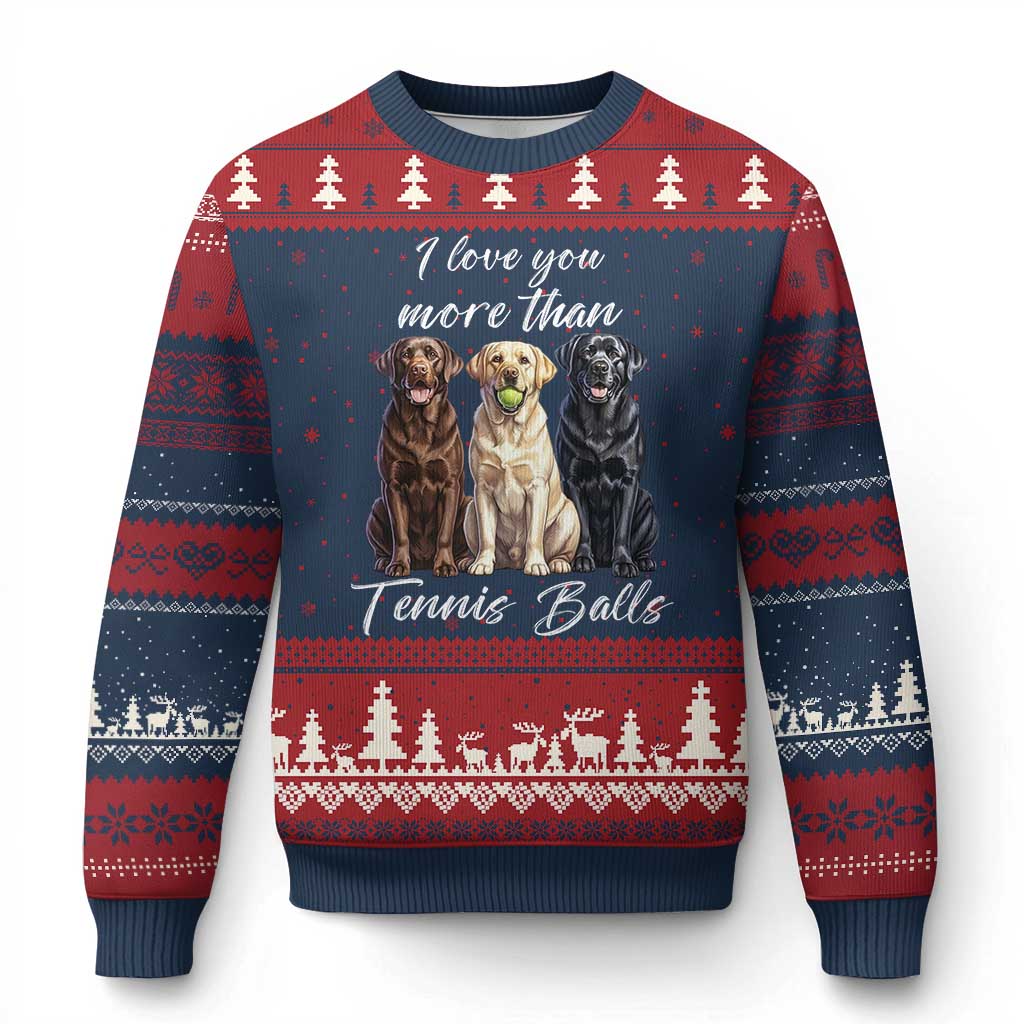 Funny Labrador Tennis Lover Ugly Christmas Sweater I Love You More Than Tennis Ball TS12 Navy Red Print Your Wear