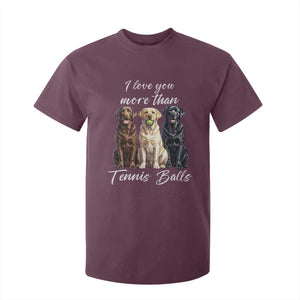 Funny Labrador Tennis Lover T Shirt For Kid I Love You More Than Tennis Ball TS12 Maroon Print Your Wear