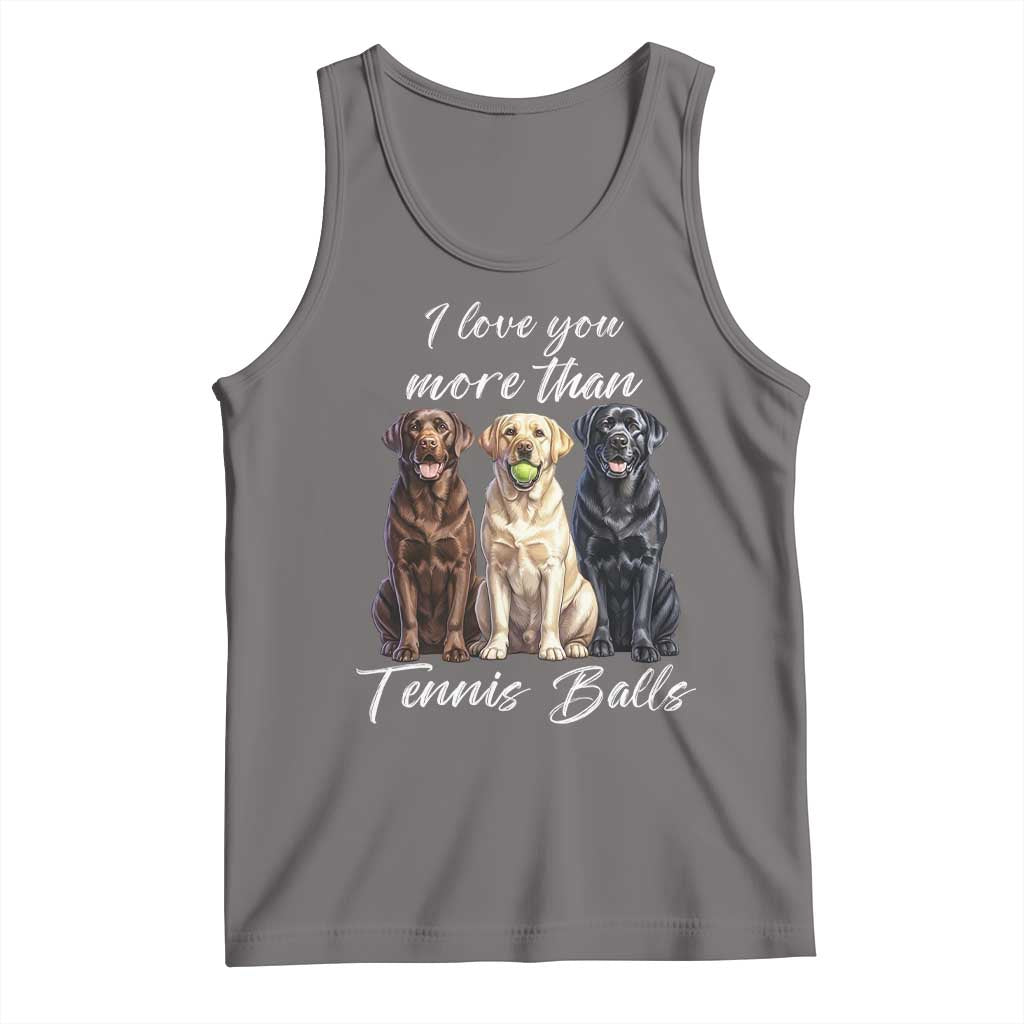 Funny Labrador Tennis Lover Tank Top I Love You More Than Tennis Ball TS12 Deep Heather Print Your Wear