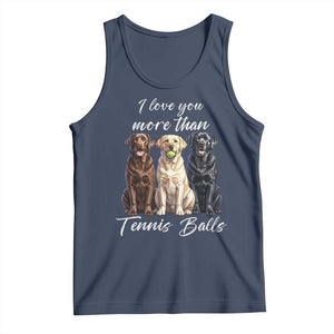 Funny Labrador Tennis Lover Tank Top I Love You More Than Tennis Ball TS12 Navy Print Your Wear