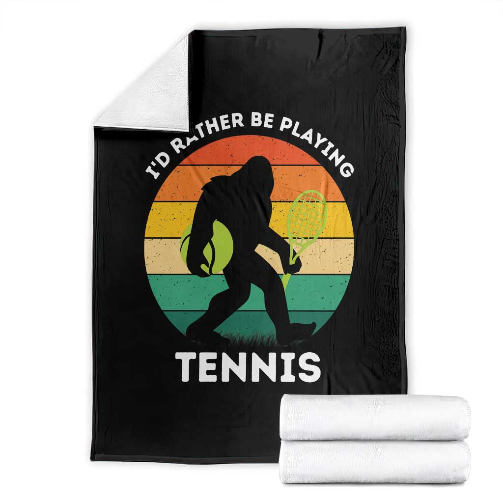 Id Rather Be Playing Tennis Throw Blanket Vintage Retro Bigfoot Tennis Player Gift TS12 Black Print Your Wear