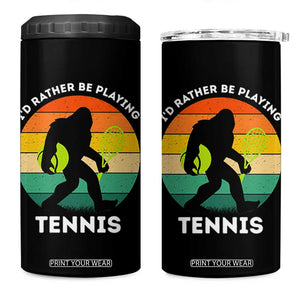 Id Rather Be Playing Tennis 4 in 1 Can Cooler Tumbler Vintage Retro Bigfoot Tennis Player Gift TS12 One Size: 16 oz Black Print Your Wear