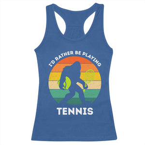 Id Rather Be Playing Tennis Racerback Tank Top Vintage Retro Bigfoot Tennis Player Gift TS12 Royal Blue Print Your Wear
