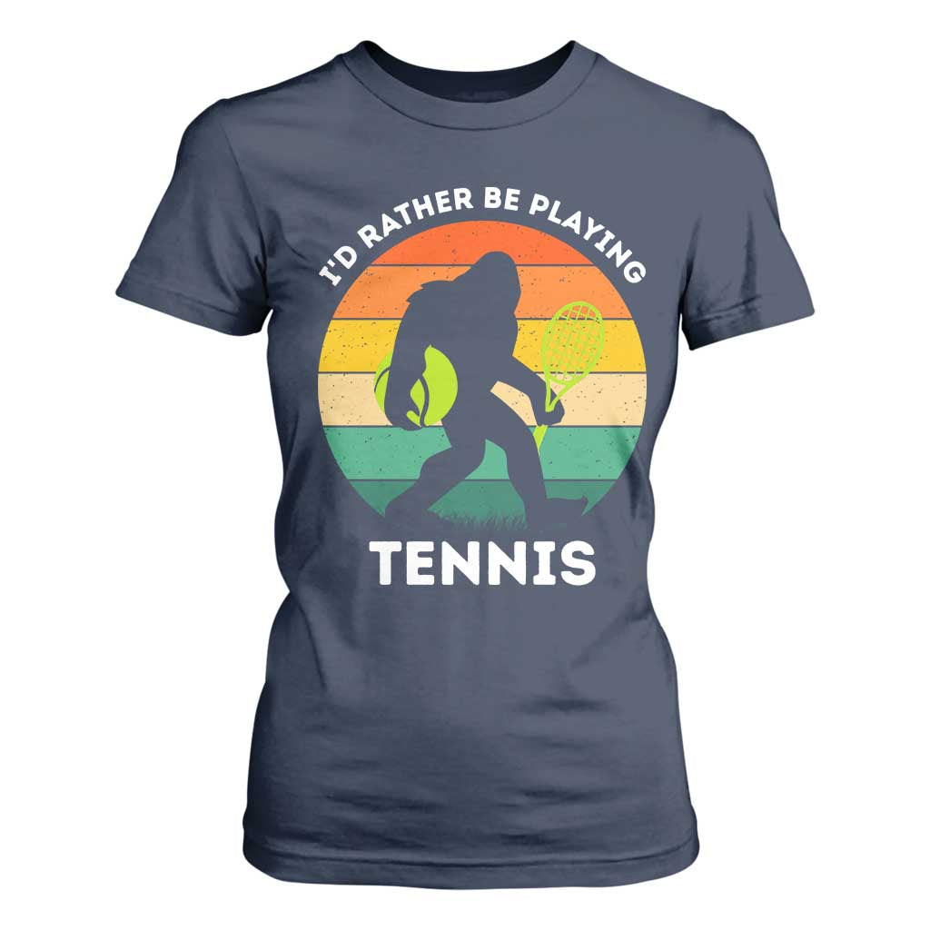 Id Rather Be Playing Tennis T Shirt For Women Vintage Retro Bigfoot Tennis Player Gift TS12 Navy Print Your Wear