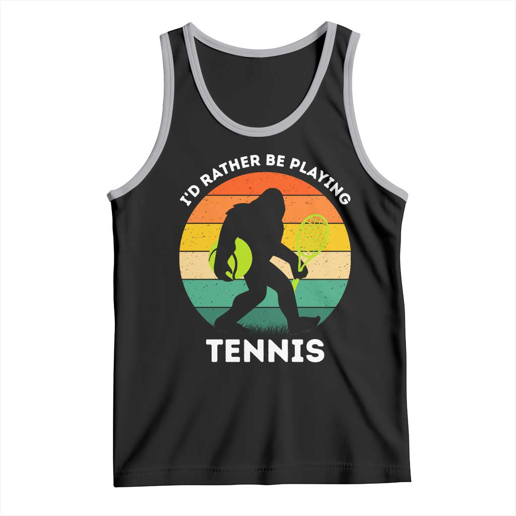 Id Rather Be Playing Tennis Tank Top Vintage Retro Bigfoot Tennis Player Gift TS12 Black Athletic Heather Print Your Wear