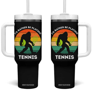 Id Rather Be Playing Tennis Tumbler With Handle Vintage Retro Bigfoot Tennis Player Gift TS12 One Size: 40 oz Black Print Your Wear