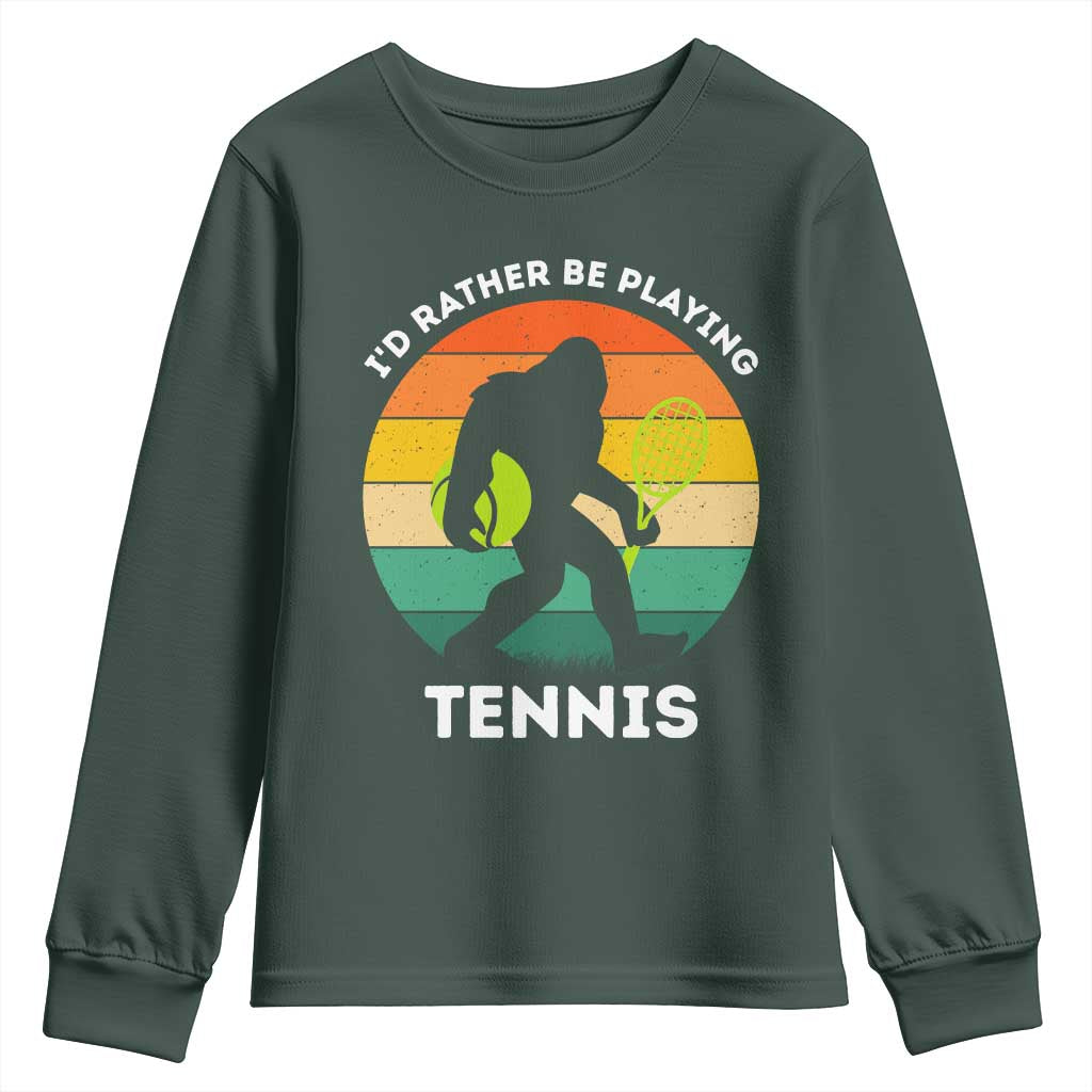 Id Rather Be Playing Tennis Youth Sweatshirt Vintage Retro Bigfoot Tennis Player Gift TS12 Dark Forest Green Print Your Wear